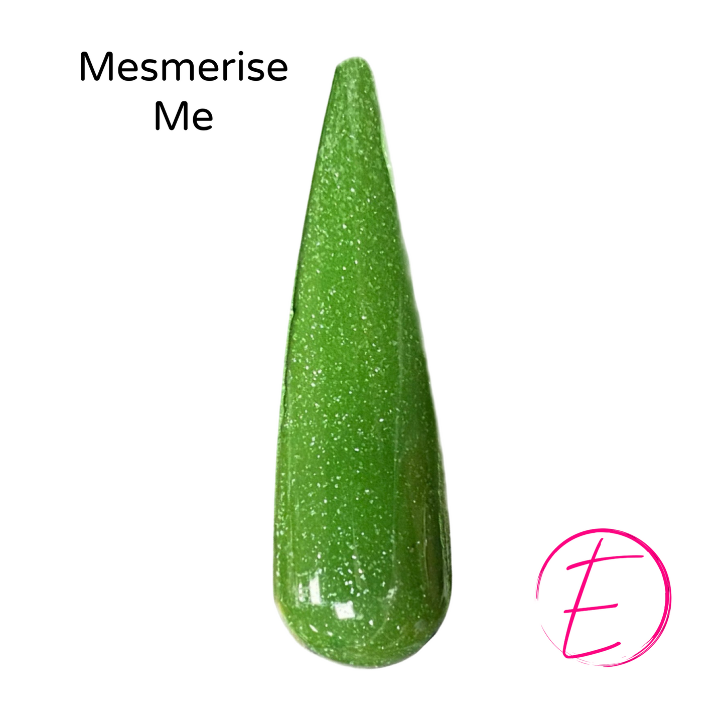 Mesmerise Me