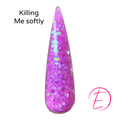 Killing Me Softly