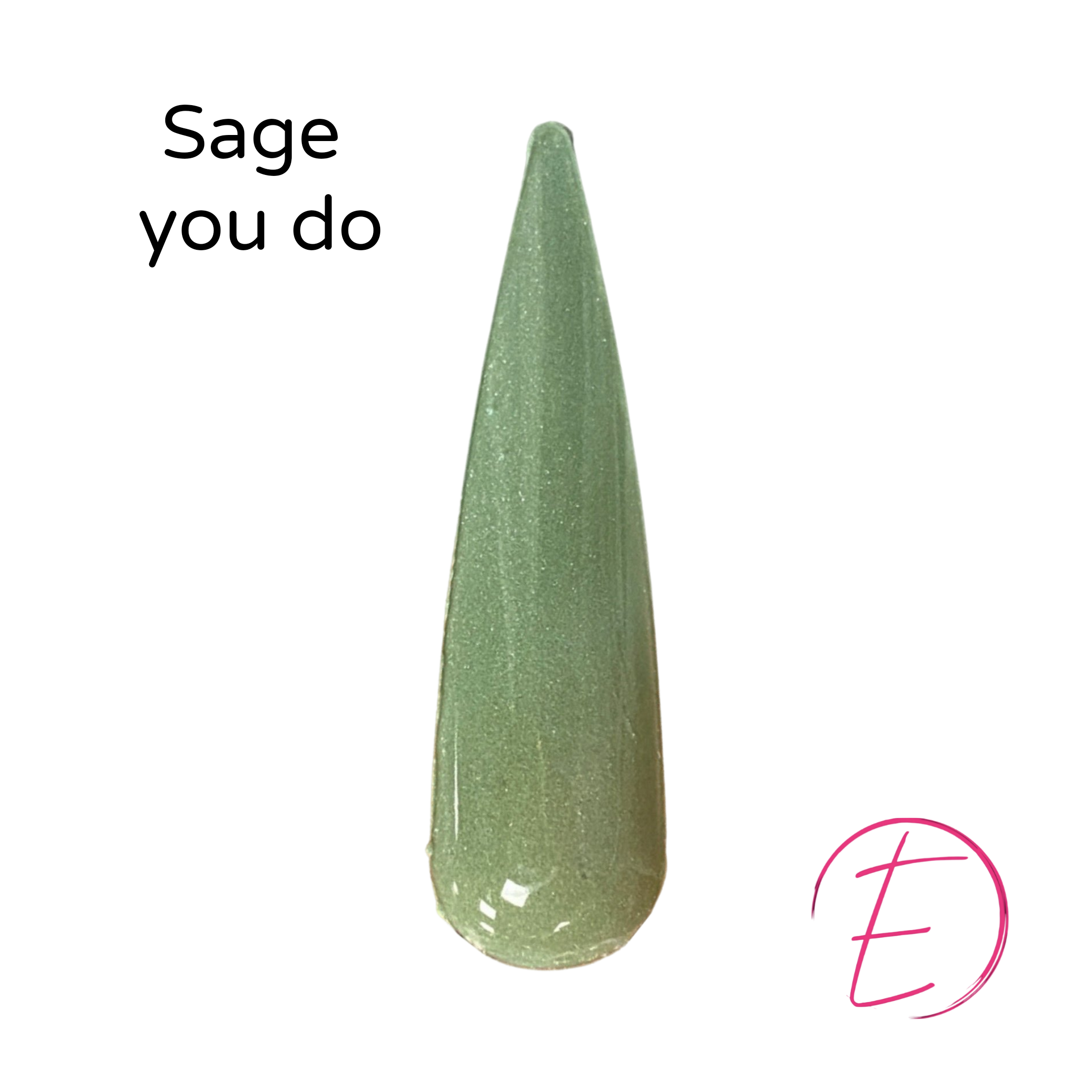 Sage You Do